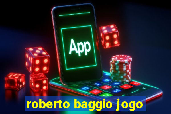 roberto baggio jogo